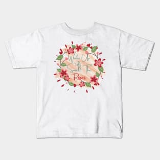 wake up and smell the roses Kids T-Shirt